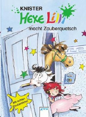 [Hexe Lilli 02] • Hexe Lilli Macht Zauberquatsch